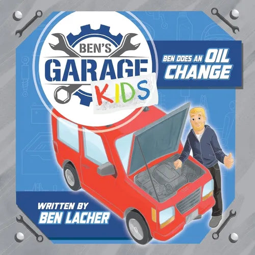 Ben's Garage Kids: Ben does an oil change - Paperback
