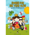 Songs for Six Year Olds - Paperback