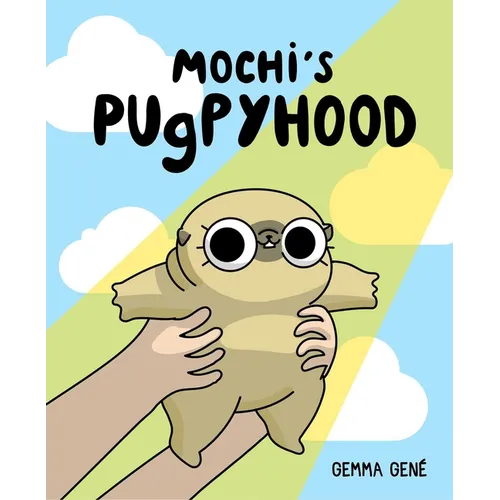 Mochi's Pugpyhood - Paperback