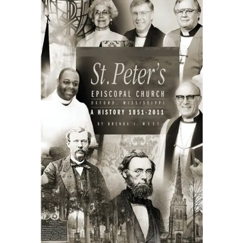St. Peter's Episcopal Church: A History 1851-2011