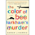 The Color of Bee Larkham's Murder - Paperback