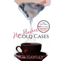 Hot Flashes Cold Cases - Paperback