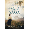 The Alaska Saga: 3 Best-Loved Historical Romances - Paperback