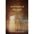 murmurs at the gate - Paperback