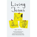 Living for Jesus: 5 Min. Interactive & Inspirational Devotion for Teens & Young Adults - Paperback