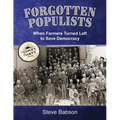 Forgotten Populists: When Farmers Turned Left to Save Democracy