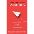 Transformational Parenting - Hardcover
