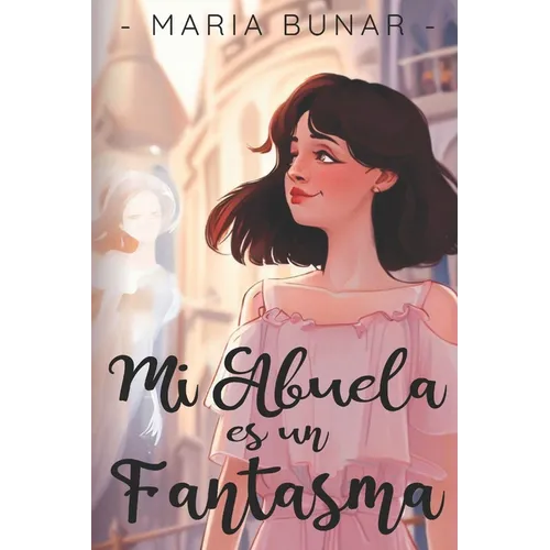 Mi Abuela es un Fantasma - Paperback