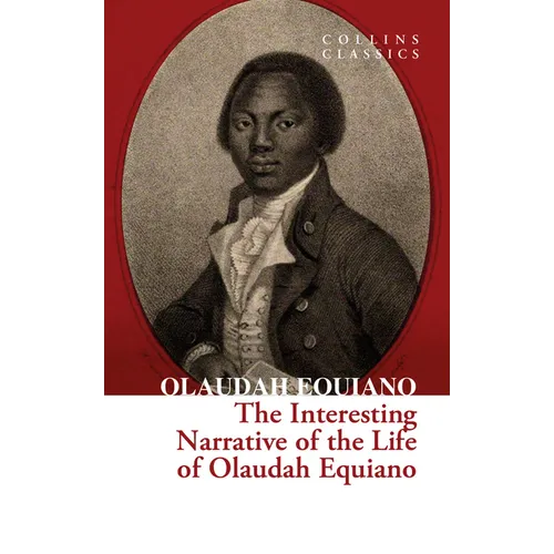 The Interesting Narrative of the Life of Olaudah Equiano - Paperback