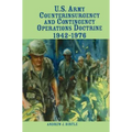 U.S. Army Counterinsurgency and Contingency Operations Doctrine, 1942-1976