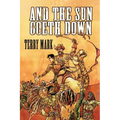 And The Sun Goeth Down - Paperback