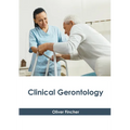 Clinical Gerontology - Hardcover