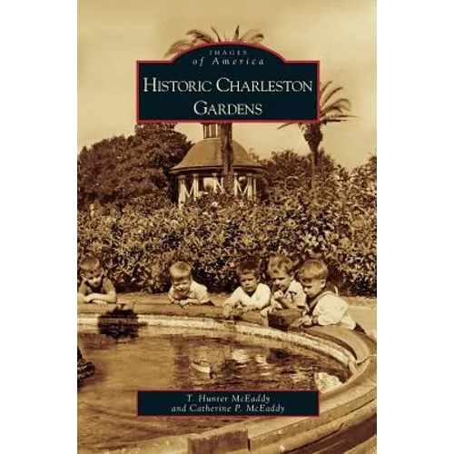 Historic Charleston Gardens