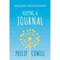 Sheldon Mindfulness: Keeping a Mindful Journal - Paperback