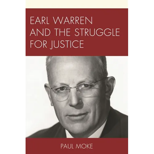 Earl Warren and the Struggle for Justice