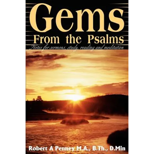 Gems From the Psalms: Notes for sermons, study, reading and meditation - Paperback