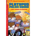 Platypus Police Squad: Last Panda Standing - Hardcover