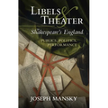 Libels and Theater in Shakespeare's England - Hardcover