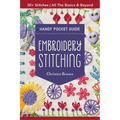Embroidery Stitching Handy Pocket Guide: 30+ Stitches - All the Basics & Beyond - Paperback