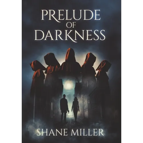 Prelude of Darkness - Hardcover