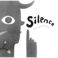 Silence - Hardcover