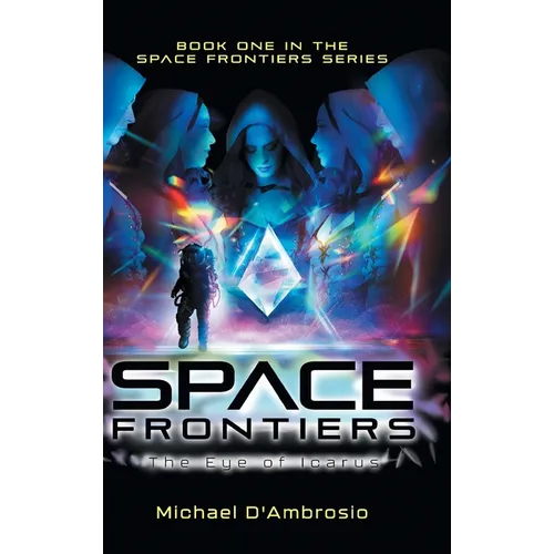 Space Frontiers: The Eye of Icarus - Hardcover