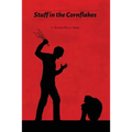 Stuff in the Cornflakes - Paperback