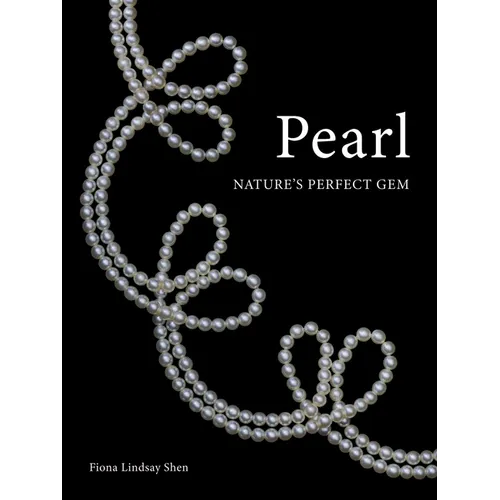 Pearl: Nature's Perfect Gem - Hardcover