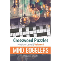 Crossword Puzzles Medium Level: Mind Bogglers Vol. 1 - Paperback