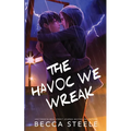 The Havoc We Wreak - Special Edition - Paperback
