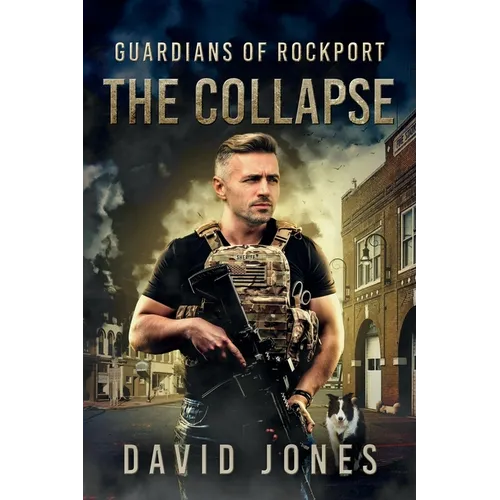 Guardians of Rockport Book 1: The Collapse