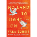 No Land to Light on - Paperback