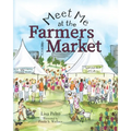 Meet Me at the Farmers Market - Paperback