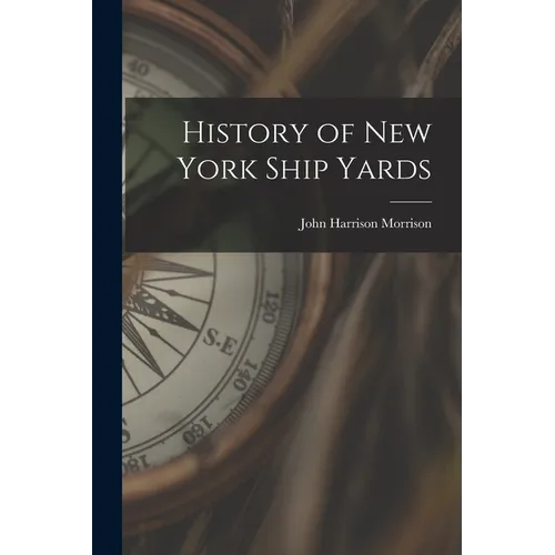 History of New York Ship Yards