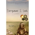 Everywhere I Look - Paperback