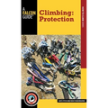 Climbing: Protection - Paperback