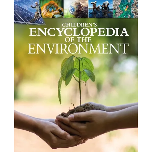 Children's Encyclopedia of the Environment - Hardcover