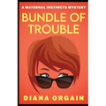 Bundle of Trouble - Paperback