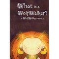 What is a WolfWalker? - Paperback