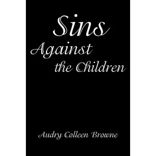 Sins Against the Children - Paperback