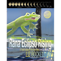 Rana Eclipso Rising: A Total Eclipse of the Sun Story - Hardcover
