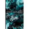 Entwined With Him - Paperback