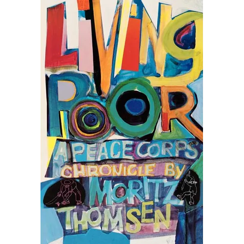 Living Poor: A Peace Corps Chronicle - Paperback
