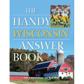 The Handy Wisconsin Answer Book - Paperback