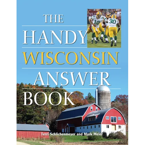 The Handy Wisconsin Answer Book - Paperback