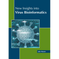 New Insights Into Virus Bioinformatics - Hardcover