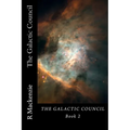 The Galactic Council Book 2 - Paperback