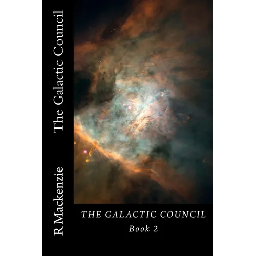 The Galactic Council Book 2 - Paperback
