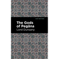 The Gods of Pegāna - Paperback