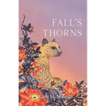 Fall's Thorns - Paperback
